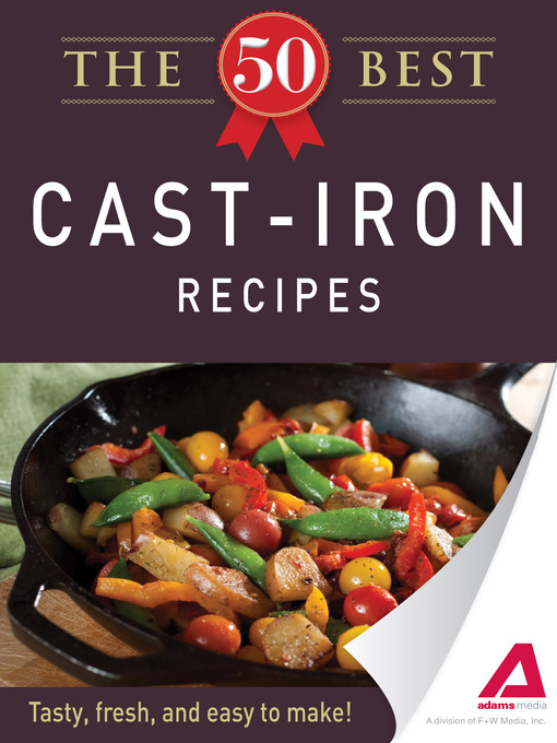 Title details for The 50 Best Cast-Iron Recipes by Adams Media - Wait list